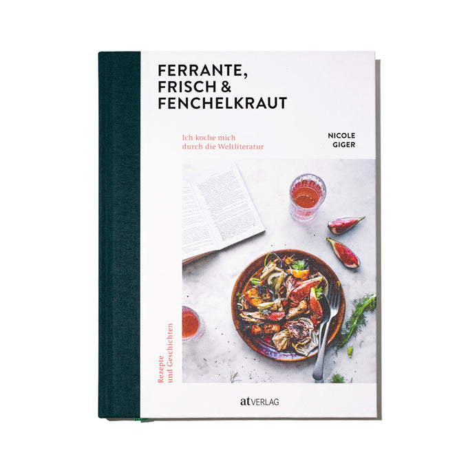 Ferrante Frisch Fenchelkraut Kochbuch von Nicole Giger